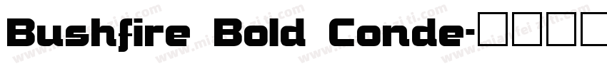 Bushfire Bold Conde字体转换
